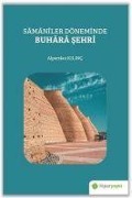 Cover-Bild zum Titel 'Samaniler Döneminde Buhara Sehri' von 'Alparslan Kilinc'