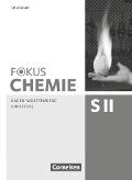 Fokus Chemie - Sekundarstufe II - Baden-Württemberg. Kursstufe - Lösungen zum Schülerbuch - Riko Burgard, Thomas Epple, Holger Fleischer, Thorsten Kreß, Chaya Christina Stützel