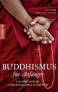 Buddhismus für Anfänger - Lama Yeshe, Lama Zopa Rinpoche