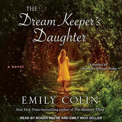 The Dream Keeper's Daughter Lib/E - Emily Colin