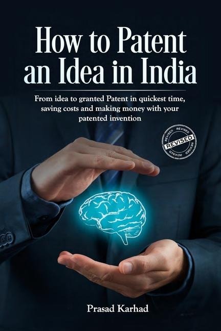 How to Patent an idea in India - Prasad Karhad