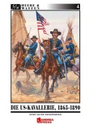 Cover-Bild zum Titel 'Die US-Kavallerie 1865-1890' von 'Antonio Mayoralas'