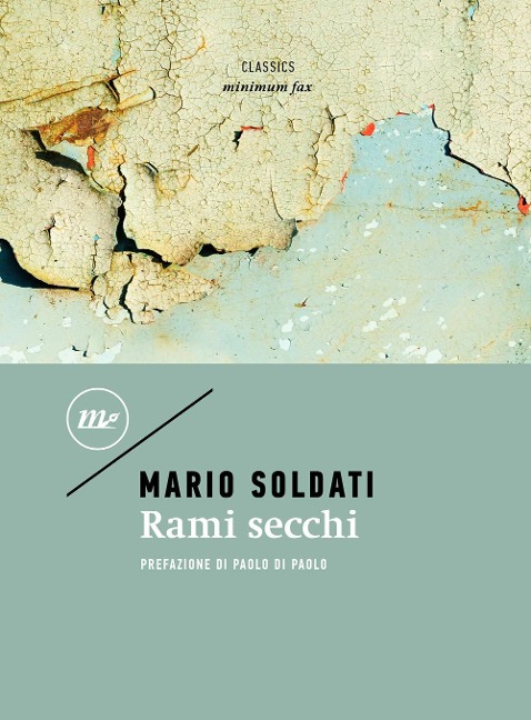 Rami secchi - Mario Soldati