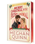 Cover-Bild zum Titel 'Merry Christmas, You Filthy Animal (Collector's Edition)' von 'Meghan Quinn'