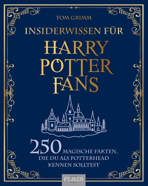 Insiderwissen für Harry Potter Fans - Tom Grimm