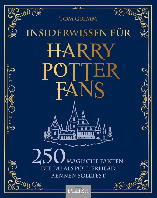 Insiderwissen für Harry Potter Fans - Tom Grimm