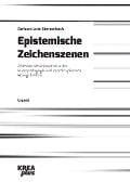 Epistemische Zeichenszenen - Barbara Lutz-Sterzenbach