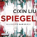 Cover-Bild zum Titel 'Spiegel' von 'Cixin Liu'