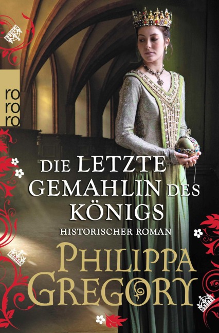 Die letzte Gemahlin des Königs - Philippa Gregory