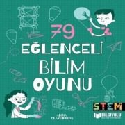 Cover-Bild zum Titel '79 Eglenceli Bilim Oyunu' von 'Anna Claybourne'
