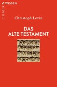 Cover-Bild zum Titel 'Das Alte Testament' von 'Christoph Levin'