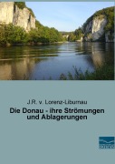Cover-Bild zum Titel 'Die Donau - ihre Strömungen und Ablagerungen' von 'J. R. v. Lorenz-Liburnau'