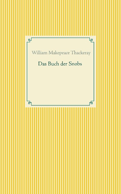 Das Buch der Snobs - William Makepeace Thackeray