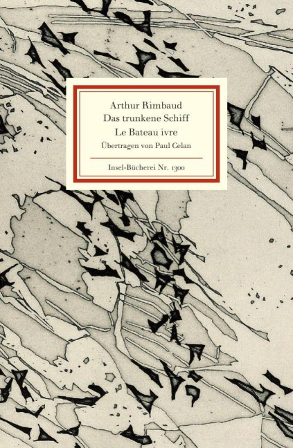 Das trunkene Schiff / Le Bateau ivre - Arthur Rimbaud