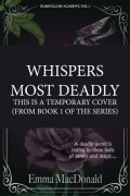 Cover-Bild zum Titel 'Whispers Most Deadly' von 'Emma Macdonald'