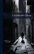 Cover-Bild zum Titel 'Czerwony Znak' von 'Anonymous'