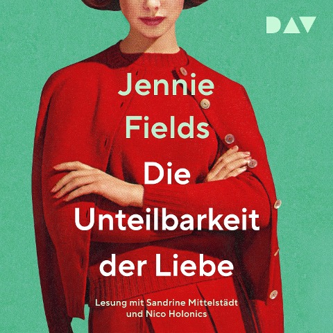 Die Unteilbarkeit der Liebe - Jennie Fields