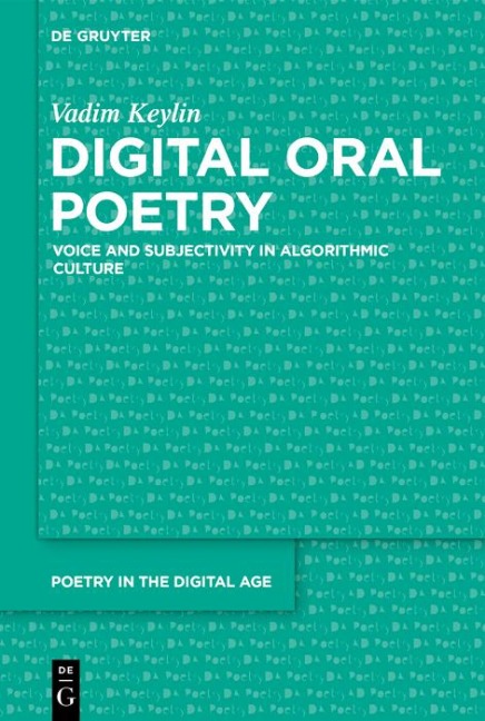 Digital Oral Poetry - Vadim Keylin