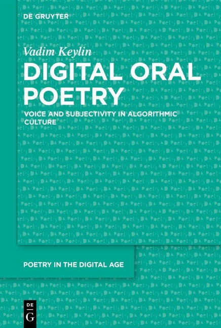 Digital Oral Poetry - Vadim Keylin