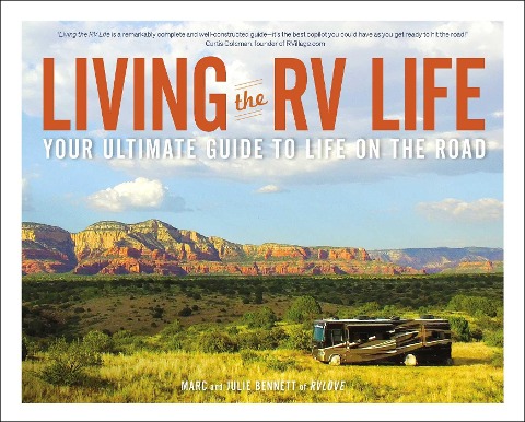 Living the RV Life - Marc Bennett, Julie Bennett