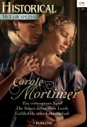 Cover-Bild zum Titel 'Historical Mylady Spezial Band 4' von 'Carole Mortimer'