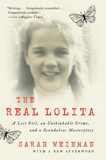 The Real Lolita - Sarah Weinman