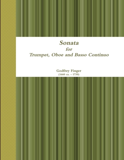 Sonata for Trumpet, Oboe and Basso Continuo - Godfrey Finger