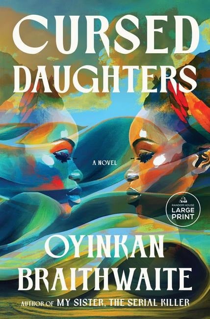 Cursed Daughters - Oyinkan Braithwaite