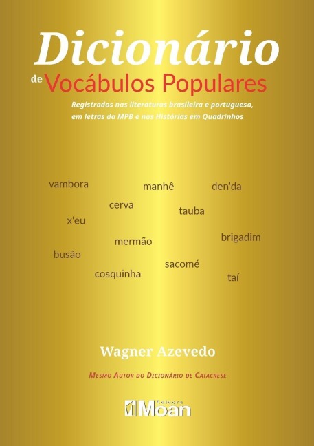 Dicionário de vocábulos populares - Wagner Azevedo