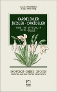 Cover-Bild zum Titel 'Kardelenler, Irisler, Orkideler Tibbi ve Biyolojik Özellikleri' von 'Haydar Öztas'