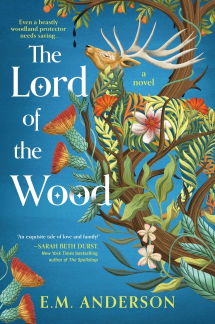 The Lord of the Wood - E. M. Anderson