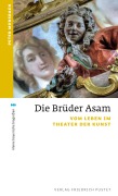Cover-Bild zum Titel 'Die Brüder Asam' von 'Peter Morsbach'