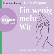 Cover-Bild zum Titel 'Ein wenig mehr wir' von 'Leah Weigand'
