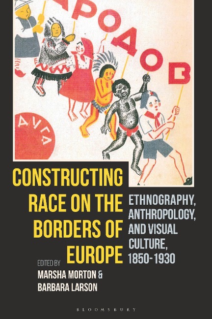 Constructing Race on the Borders of Europe - 