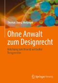 Ohne Anwalt zum Designrecht - Thomas Heinz Meitinger