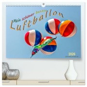 Cover-Bild zum Titel 'Mein schöner bunter Luftballon (hochwertiger Premium Wandkalender 2026 DIN A2 quer), Kunstdruck in Hochglanz' von 'Peter Roder'