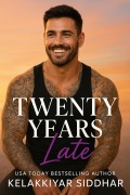 Cover-Bild zum Titel 'Twenty Years Late' von 'Kelakkiyar Siddhar'