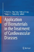 Application of Biomaterials in the Treatment of Cardiovascular Diseases - 