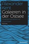 Cover-Bild zum Titel 'Galeeren in der Ostsee' von 'Alexander Kent'