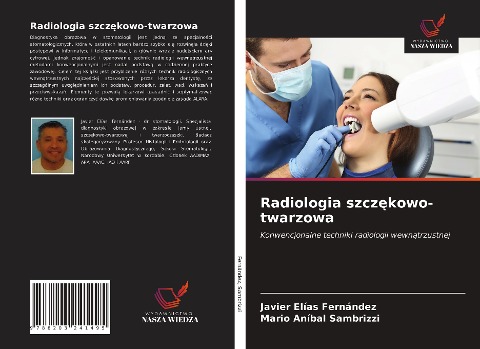 Radiologia szcz¿kowo-twarzowa - Javier Elías Fernández, Mario Aníbal Sambrizzi