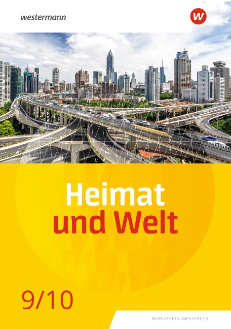 Heimat und Welt 9 / 10. Schulbuch. Für Nordrhein-Westfalen - 