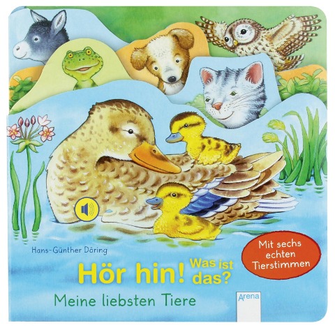 Hör hin! Was ist das? Meine liebsten Tiere - 