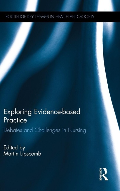 Exploring Evidence-based Practice - 