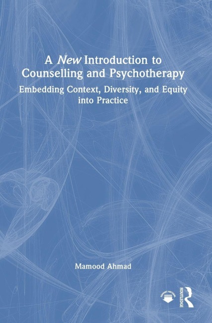 A New Introduction to Counselling and Psychotherapy - Mamood Ahmad