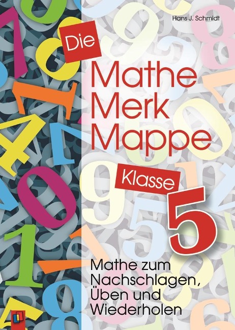 Die Mathe-Merk-Mappe 5. Klasse. RSR - Hans J. Schmidt