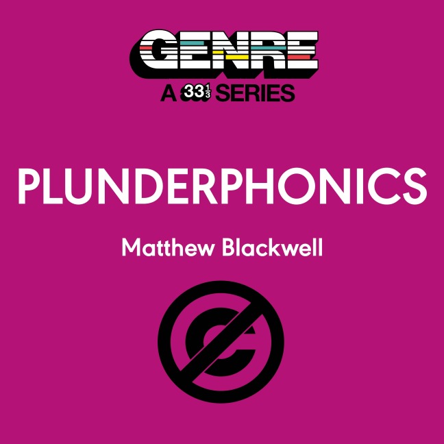 Plunderphonics - Matthew Blackwell