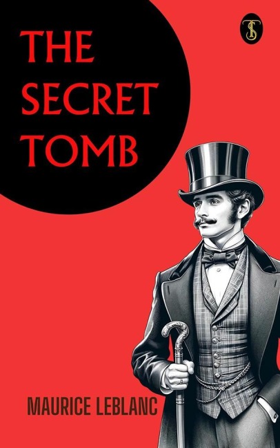 The Secret Tomb - Maurice Leblanc