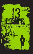 Cover-Bild zum Titel '13 Wochen' von 'Harry Voß'