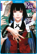 Cover-Bild zum Titel 'Kakegurui - Das Leben ist ein Spiel 19' von 'Homura Kawamoto, Toru Naomura'
