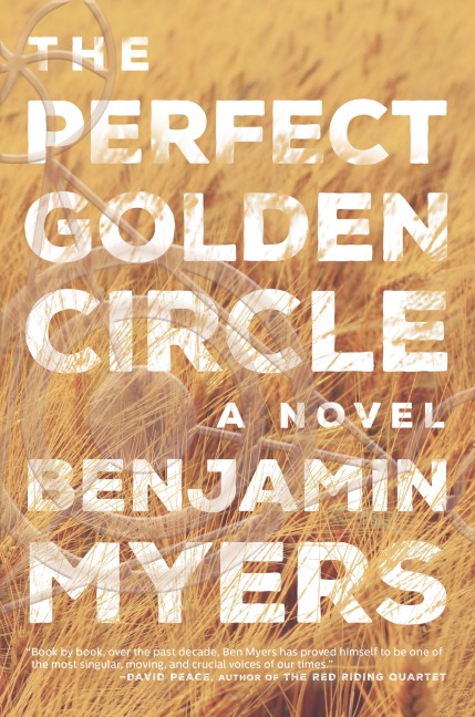 The Perfect Golden Circle - Benjamin Myers